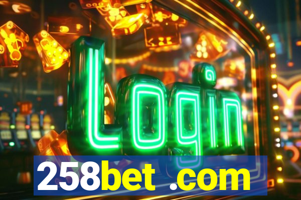 258bet .com